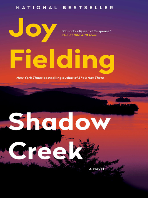 Title details for Shadow Creek by Joy Fielding - Wait list